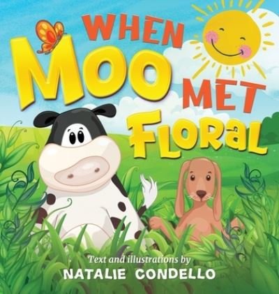 Cover for Natalie Condello · When Moo Met Floral (Hardcover Book) (2021)