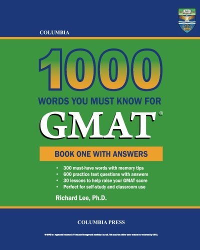 Cover for Richard Lee Ph.d. · Columbia 1000 Words You Must Know for Gmat: Book One with Answers (Volume 1) (Taschenbuch) (2013)