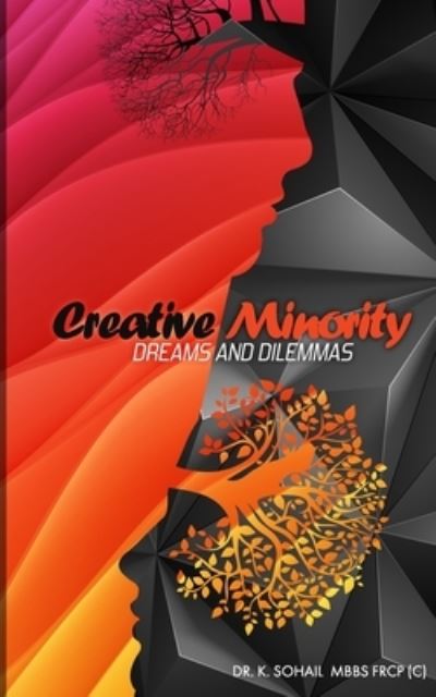 Cover for Sohail · Creative Minority Dreams and Dilemmas (Paperback Book) (2019)