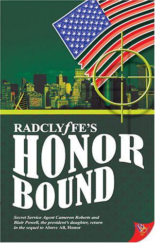 Honor Bound - Radclyffe - Książki - Bold Strokes Books - 9781933110202 - 1 grudnia 2005