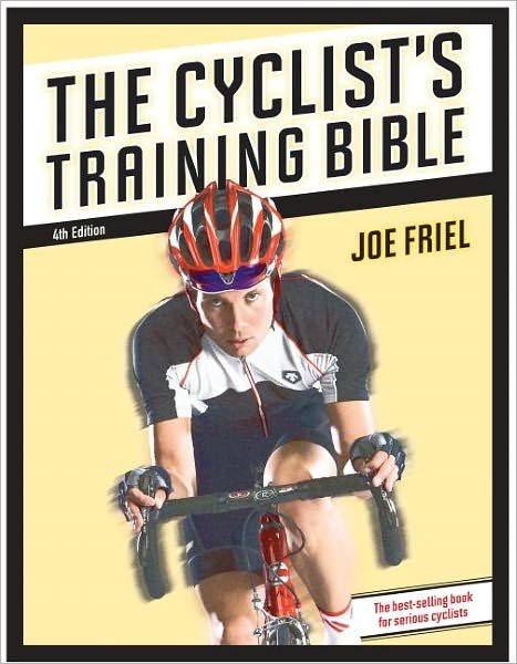 Cover for Joe Friel · The Cyclist's Training Bible (Paperback Book) [4 New edition] (2009)
