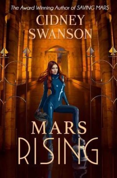 Cover for Cidney Swanson · Mars Rising (Paperback Book) (2014)