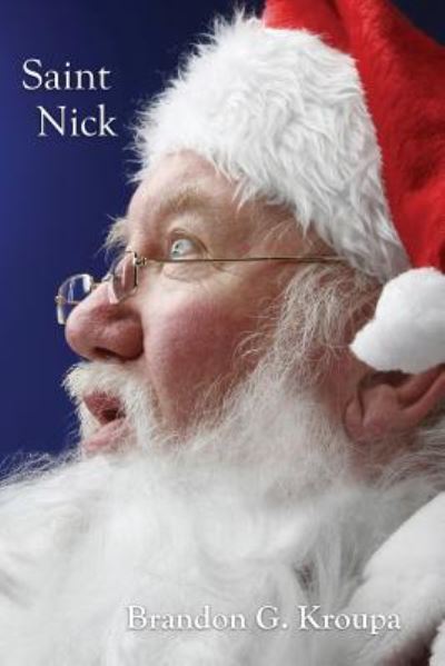 Cover for Brandon Kroupa · Saint Nick (Paperback Book) (2015)