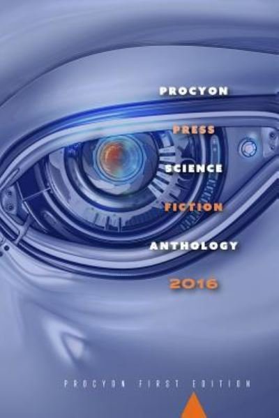 Cover for Multiple Authors · Procyon Science Fiction Anthology 2016 (Hardcover Book) (2016)