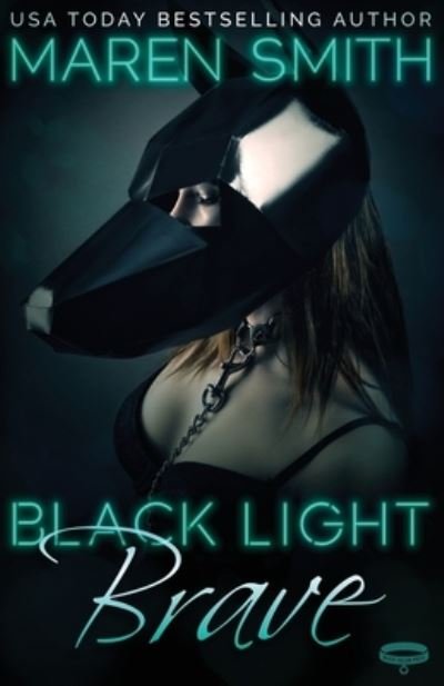 Cover for Maren Smith · Black Light Brave (Paperback Book) (2020)