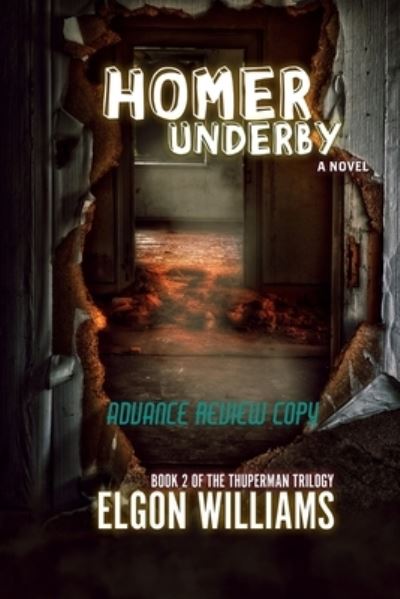 Cover for Elgon Williams · Homer Underby (Paperback Book) (2019)