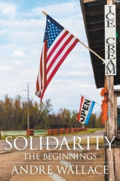 Cover for Andre Wallace · Solidarity - The Beginnings (Paperback Book) (2021)