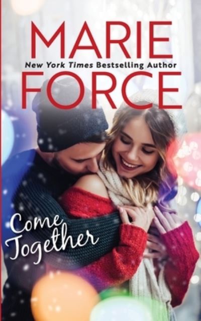 Cover for Marie Force · Come Together (Paperback Book) (2021)