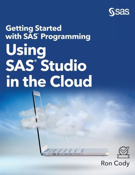 Cover for Ron Cody · Getting Started with SAS Programming (Inbunden Bok) (2021)