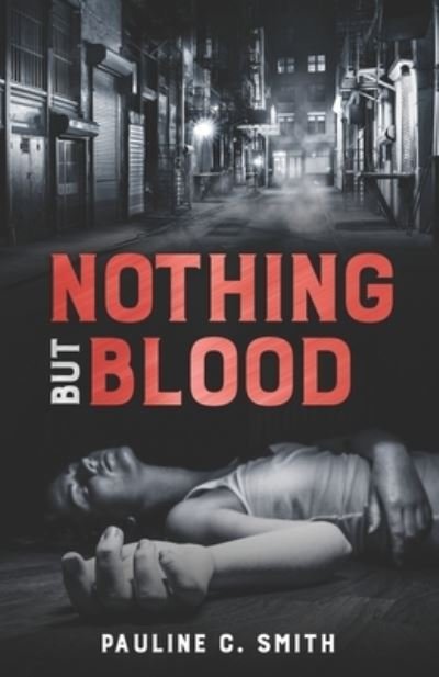 Cover for Pauline C. Smith · Nothing but Blood (Buch) (2022)