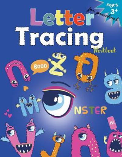 Cover for Letter Tracing Workbook Designer · Letter Tracing Workboo (Monster) (Paperback Bog) (2017)