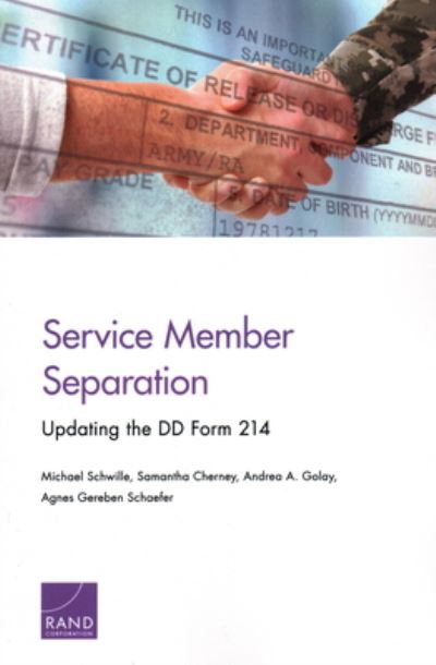 Cover for Michael Schwille · Service Member Separation: Updating the DD Form 214 (Paperback Bog) (2019)