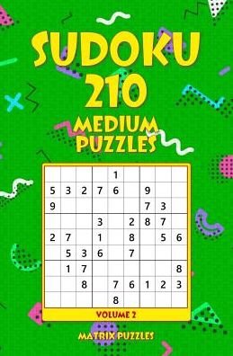 Cover for Matrix Puzzles · SUDOKU 210 Medium Puzzles (Pocketbok) (2018)