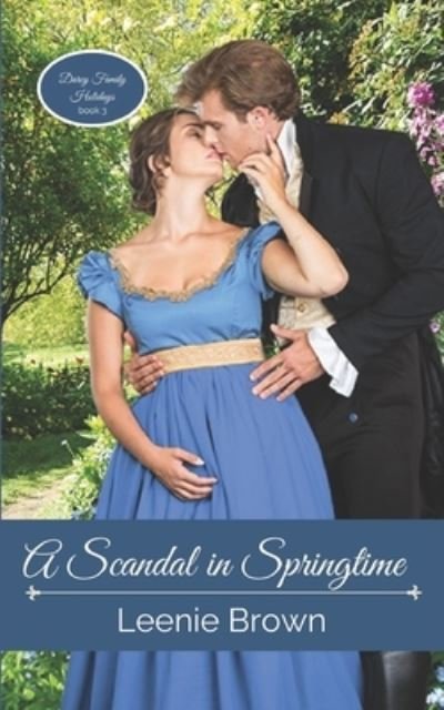 Cover for Leenie Brown · A Scandal in Springtime (Paperback Book) (2019)