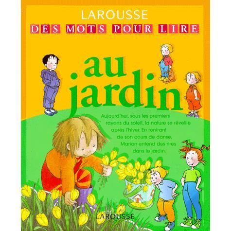 Au Jardin - Larousse - Książki - Distribooks - 9782035530202 - 2000