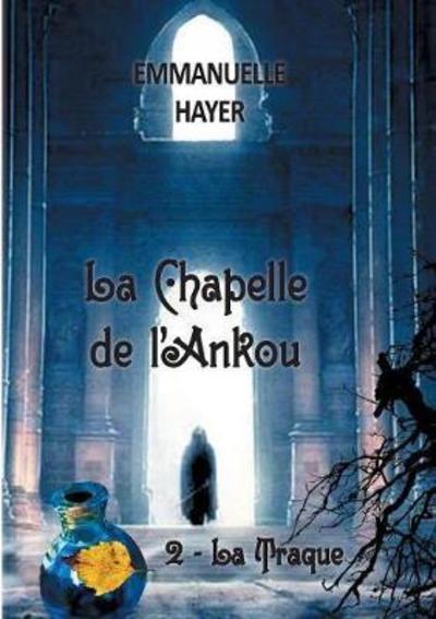 Cover for Hayer · La Chapelle de l'Ankou (Book) (2018)