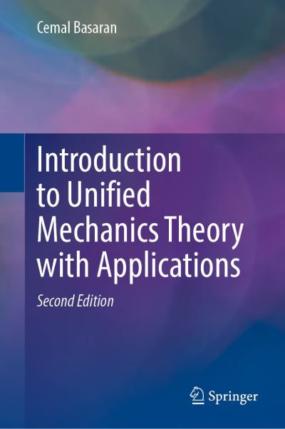 Cover for Cemal Basaran · Introduction to Unified Mechanics Theory with Applications (Hardcover bog) [Second Edition 2022 edition] (2023)