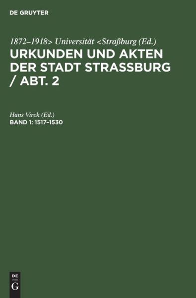 Cover for Hans [Bearb. ] Virck · 1517 - 1530 : Aus (Book) (1901)