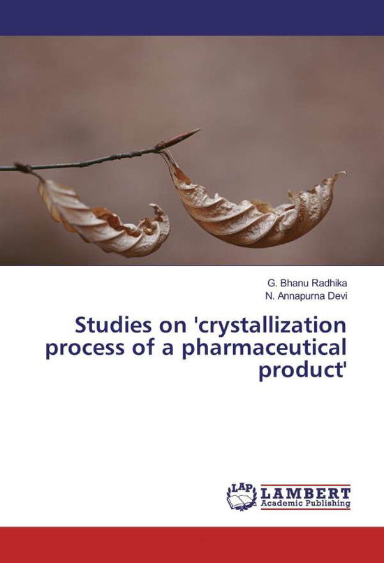 Cover for Radhika · Studies on 'crystallization pro (Book)