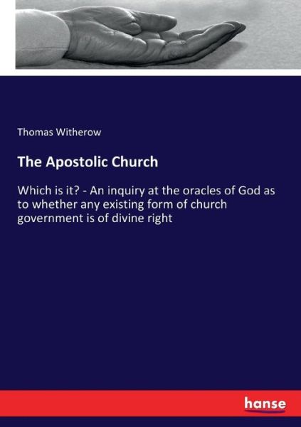 Cover for Witherow · The Apostolic Church (Book) (2017)