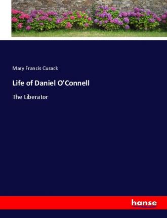 Cover for Cusack · Life of Daniel O'Connell (Buch)