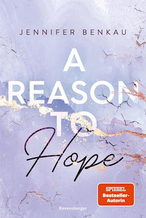 Cover for Jennifer Benkau · A Reason To Hope - Liverpool-Reihe 2 (Lelut)