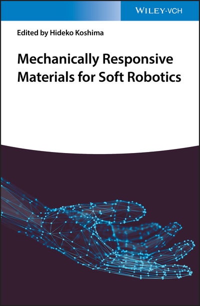 Cover for H Koshima · Mechanically Responsive Materials for Soft Robotics (Hardcover Book) (2019)