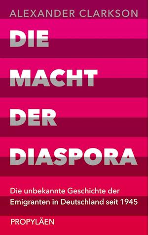 Cover for Alexander Clarkson · Die Macht der Diaspora (Book) (2022)