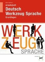 Cover for Gabriele Reinhardt · Arbeitsheft Deutsch - Werkzeug Sprache (Paperback Book) (2021)