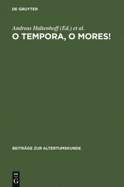 Cover for Andreas Haltenhoff · O tempora, o mores! (Book) [German edition] (2003)
