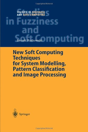 Cover for Leszek Rutkowski · New Soft Computing Techniques for System Modeling, Pattern Classification and Image Processing - Studies in Fuzziness and Soft Computing (Paperback Book) [Softcover reprint of hardcover 1st ed. 2004 edition] (2010)