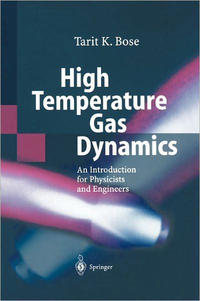 Cover for Bose · High Temperature Gas Dynamics (Buch)