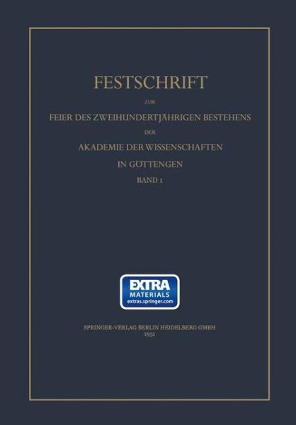 Cover for Akademie Der Wissenschaften (Gottingen) · Festschrift zur Feier des zweihundertjaehrigen Bestehens des Akademie der Wissen (Book) (1951)
