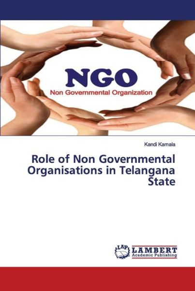 Cover for Kandi Kamala · Role of Non Governmental Organisations in Telangana State (Pocketbok) (2020)