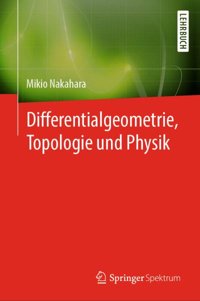 Cover for Mikio Nakahara · Differentialgeometrie, Topologie und Physik (Hardcover Book) (2022)