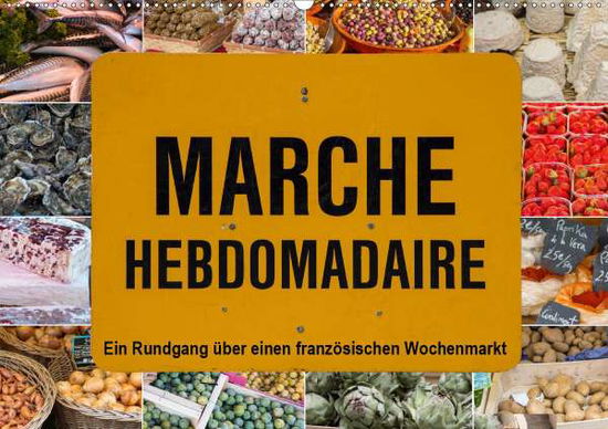 Marché hebdomadaire - Ein Rundga - Benoît - Książki -  - 9783672039202 - 