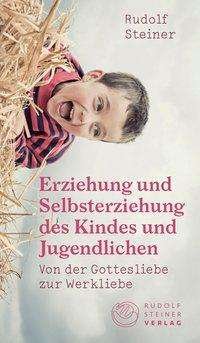 Cover for Steiner · Erziehung und Selbsterziehung d (Bog)