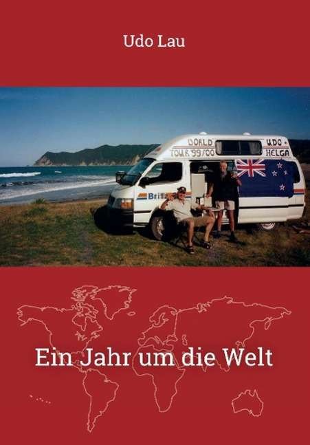 Cover for Lau · Ein Jahr um die Welt (Bog) (2015)