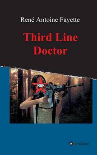 Cover for Fayette · Third Line Doctor (Book) (2016)