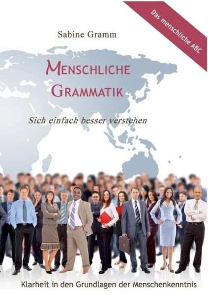 Cover for Sabine Gramm · Menschliche Grammatik (Paperback Book) [German edition] (2014)