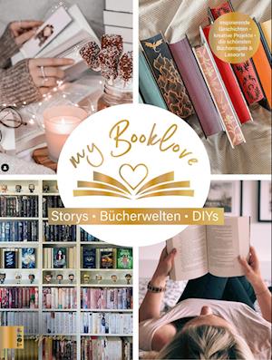 Frechverlag · Buchverliebt. Bücherwelten. Storys. DIYs. Mit einem Vorwort von Bianca Iosivoni. (Book) (2024)