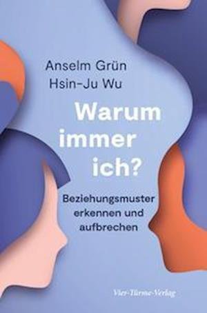 Cover for Anselm Grün · Warum immer ich? (Hardcover Book) (2022)