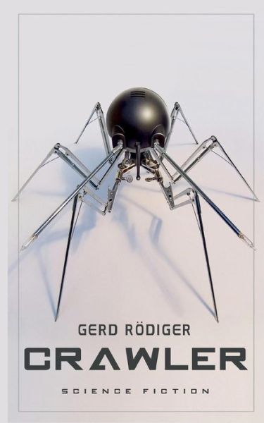 Cover for Gerd Rodiger · Crawler (Paperback Book) (2015)