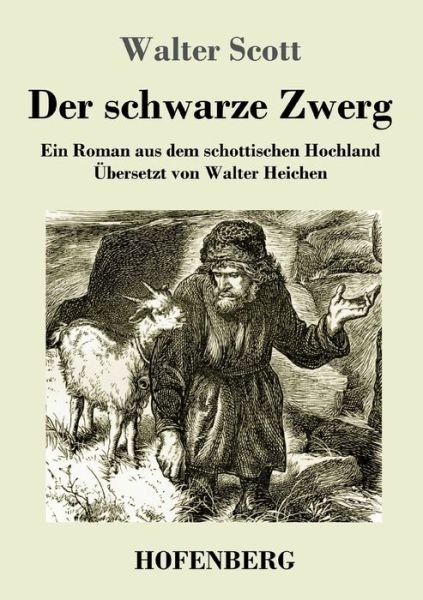 Cover for Scott · Der schwarze Zwerg (Buch) (2019)