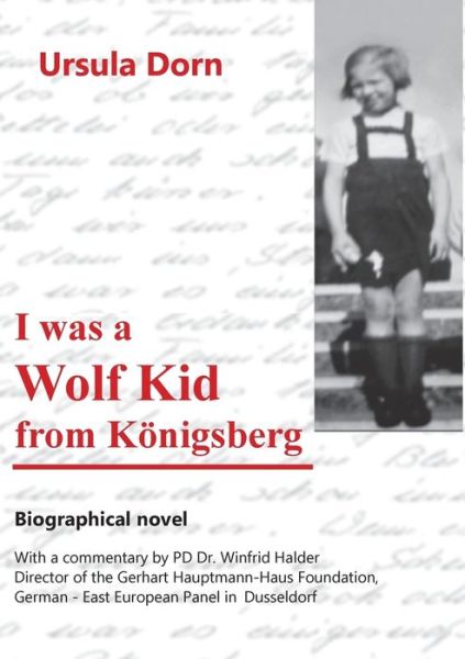 Cover for Ursula Dorn · I was a Wolf Kid from Koenigsberg (Paperback Book) (2019)