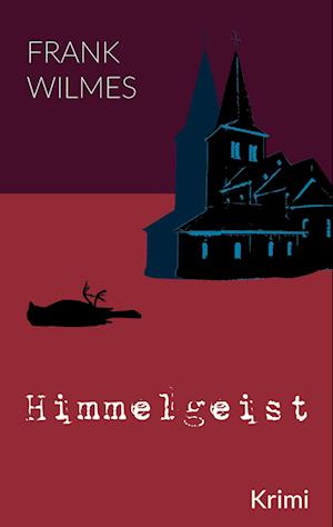 Cover for Frank Wilmes · Himmelgeist (Book) (2024)