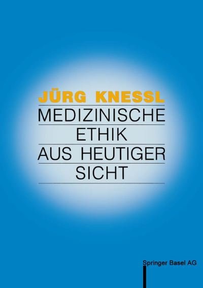 Cover for Knessl · Medizinische Ethik Aus Heutiger Sicht (Pocketbok) [1989 edition] (1989)