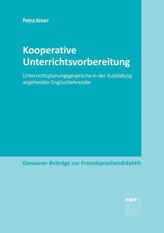 Kooperative Unterrichtsvorbereitu - Knorr - Książki -  - 9783823369202 - 