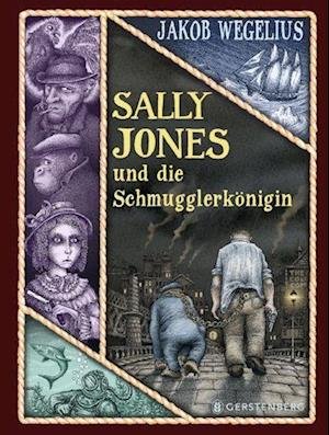 Cover for Jakob Wegelius · Sally Jones und die Schmugglerkönigin (Bok) (2022)