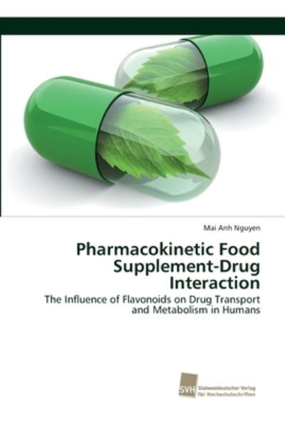 Cover for Nguyen · Pharmacokinetic Food Supplement- (Bok) (2016)